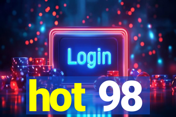 hot 98