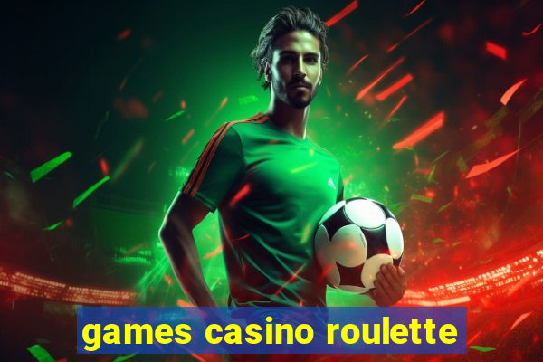 games casino roulette