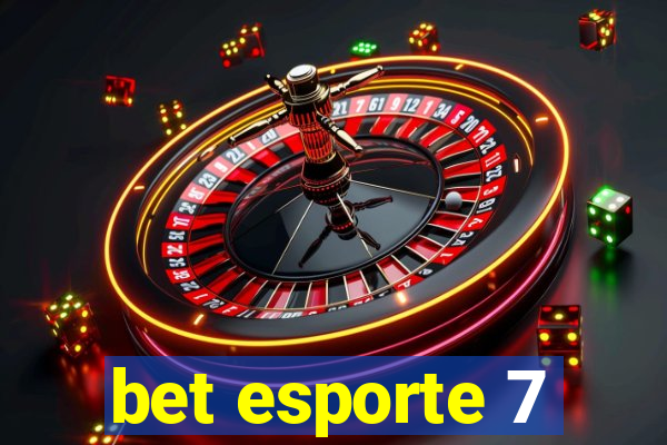 bet esporte 7