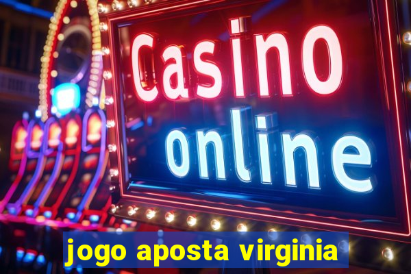 jogo aposta virginia