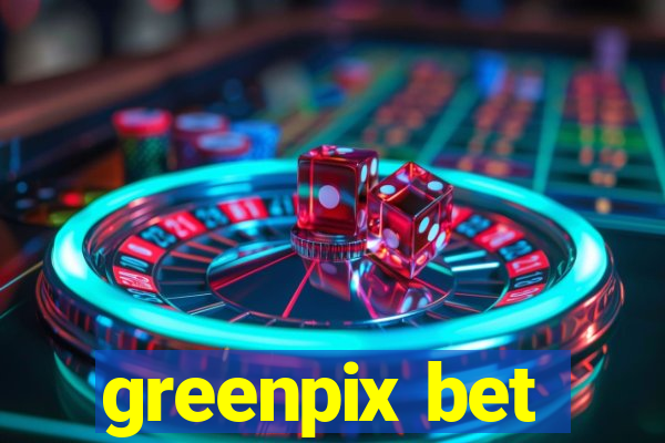 greenpix bet