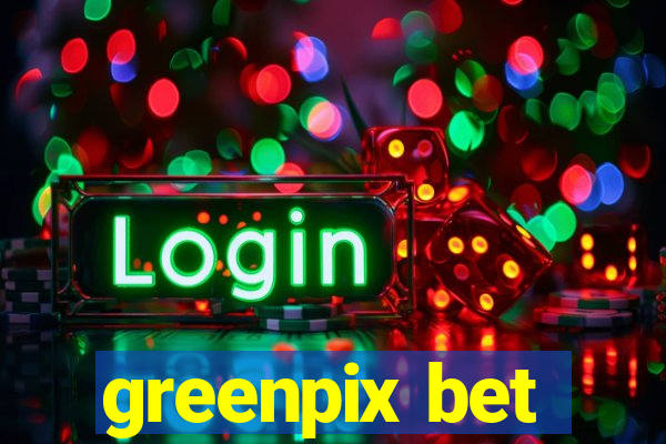 greenpix bet