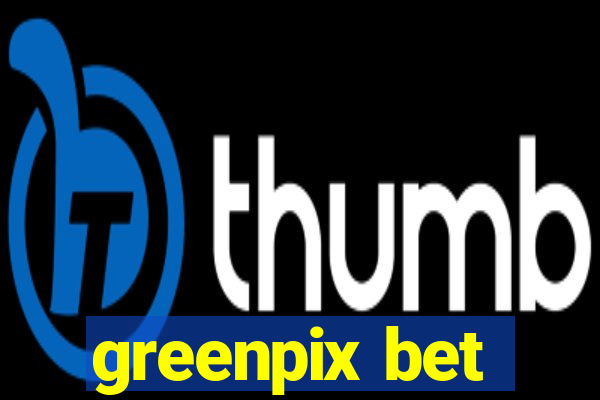 greenpix bet