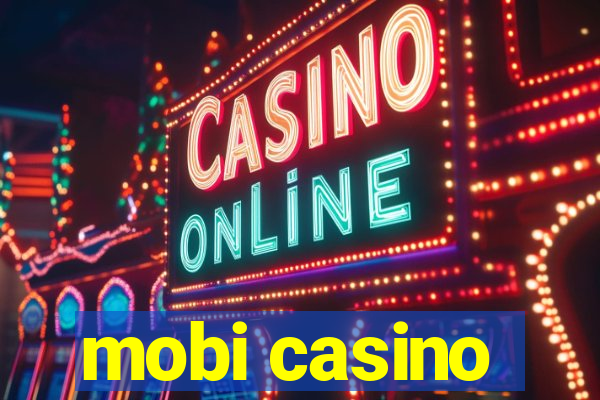 mobi casino