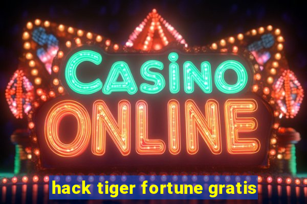 hack tiger fortune gratis