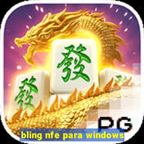 bling nfe para windows