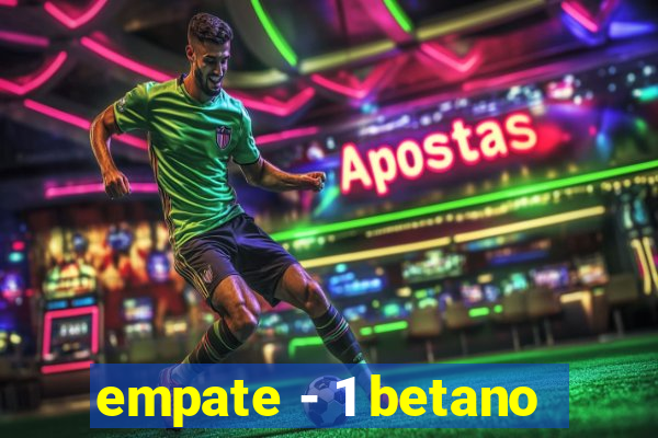 empate - 1 betano