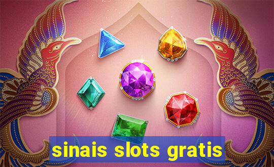 sinais slots gratis