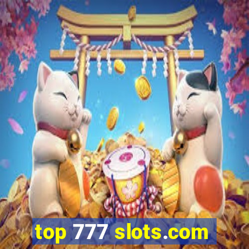 top 777 slots.com