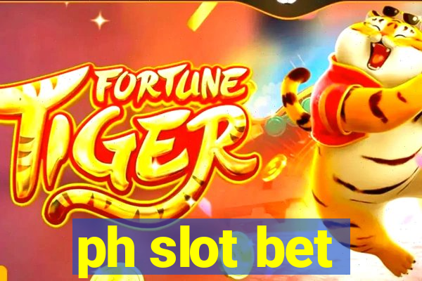 ph slot bet