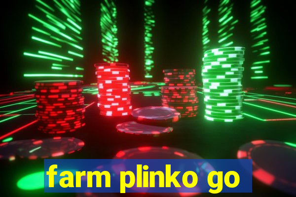 farm plinko go