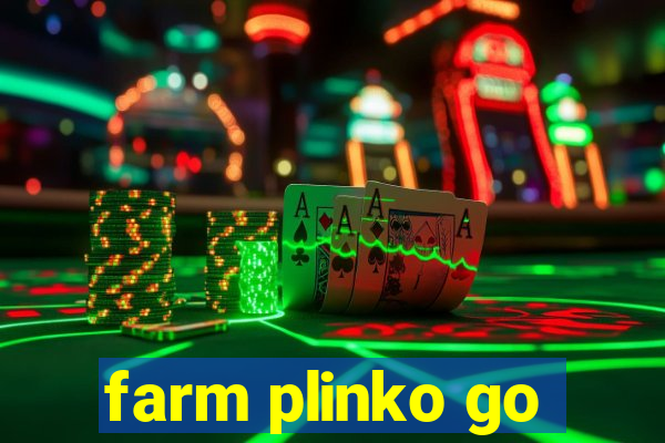 farm plinko go