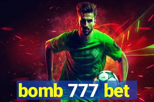 bomb 777 bet