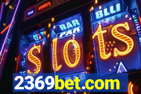 2369bet.com