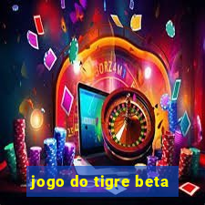 jogo do tigre beta