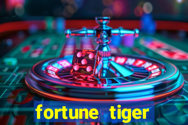 fortune tiger global bet