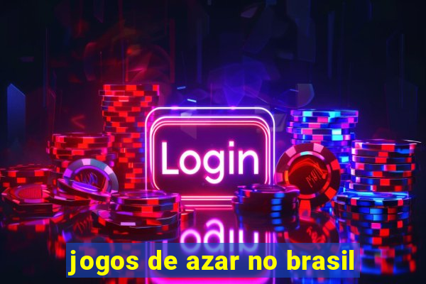 jogos de azar no brasil