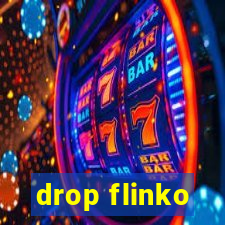 drop flinko