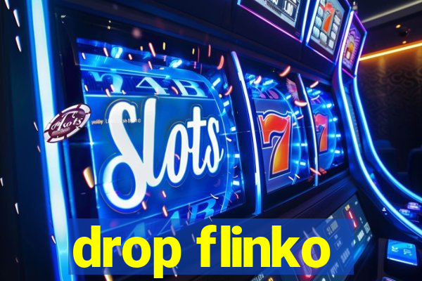 drop flinko