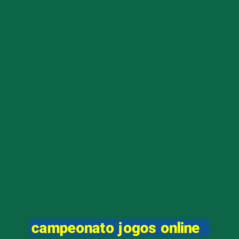 campeonato jogos online