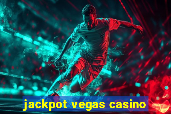 jackpot vegas casino