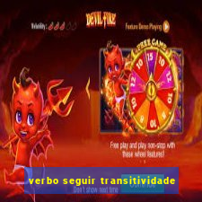 verbo seguir transitividade