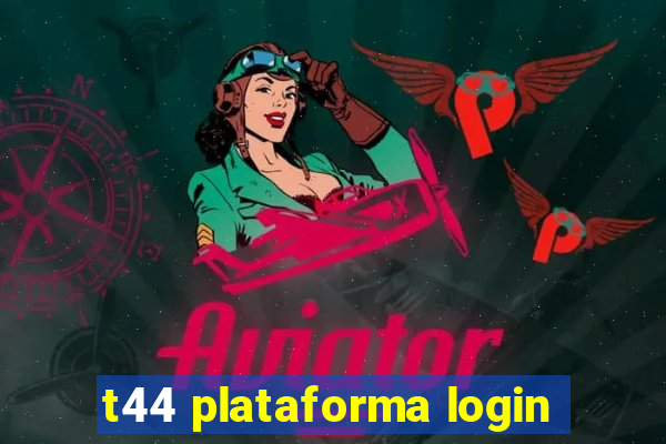 t44 plataforma login