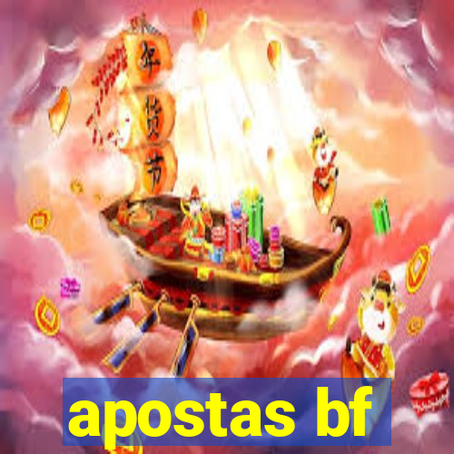 apostas bf