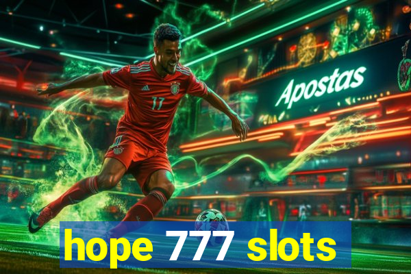 hope 777 slots