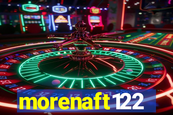 morenaft122