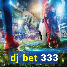 dj bet 333