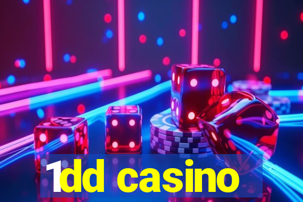 1dd casino