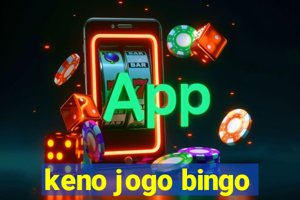 keno jogo bingo