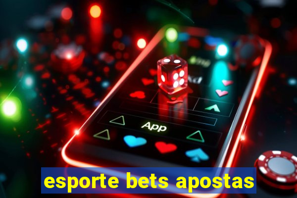 esporte bets apostas