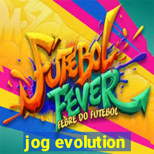 jog evolution