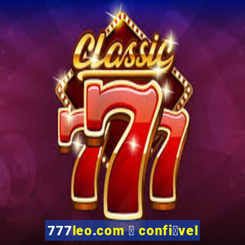 777leo.com 茅 confi谩vel