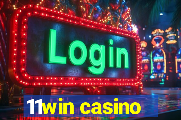 11win casino