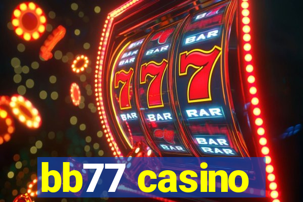 bb77 casino