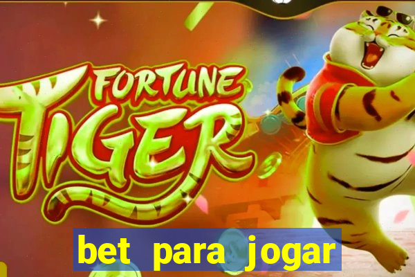 bet para jogar fortune tiger