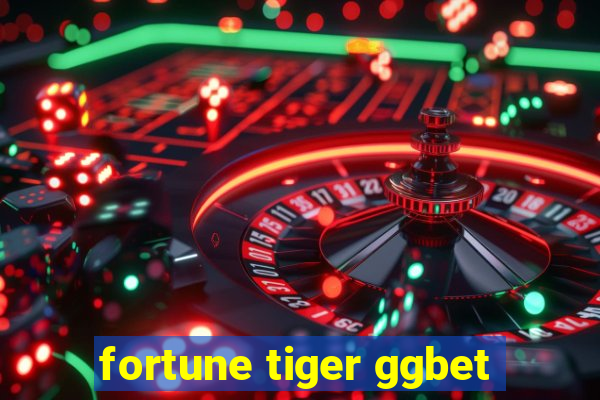 fortune tiger ggbet