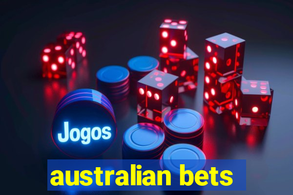 australian bets