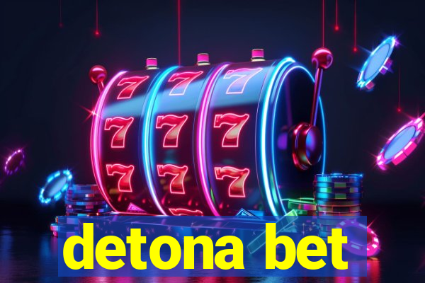 detona bet