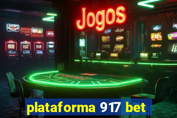 plataforma 917 bet