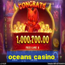 oceans casino