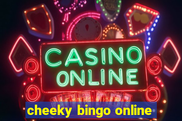 cheeky bingo online