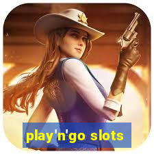 play'n'go slots