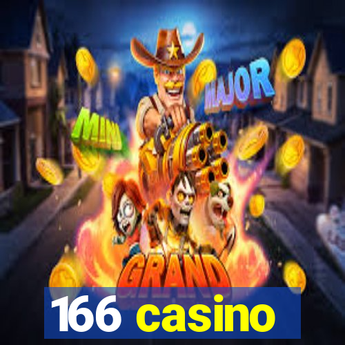 166 casino