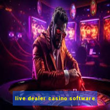 live dealer casino software