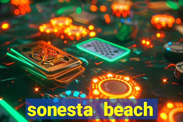 sonesta beach resort & casino