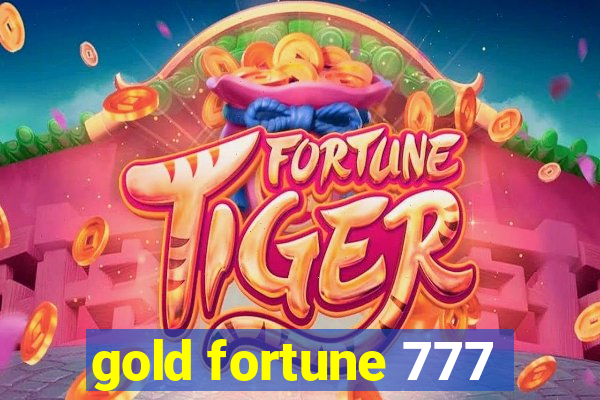 gold fortune 777